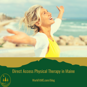 Direct Access Physical Therapy in Maine