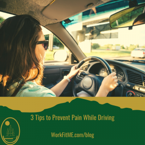 3 Tips to Prevent Pain While Driving